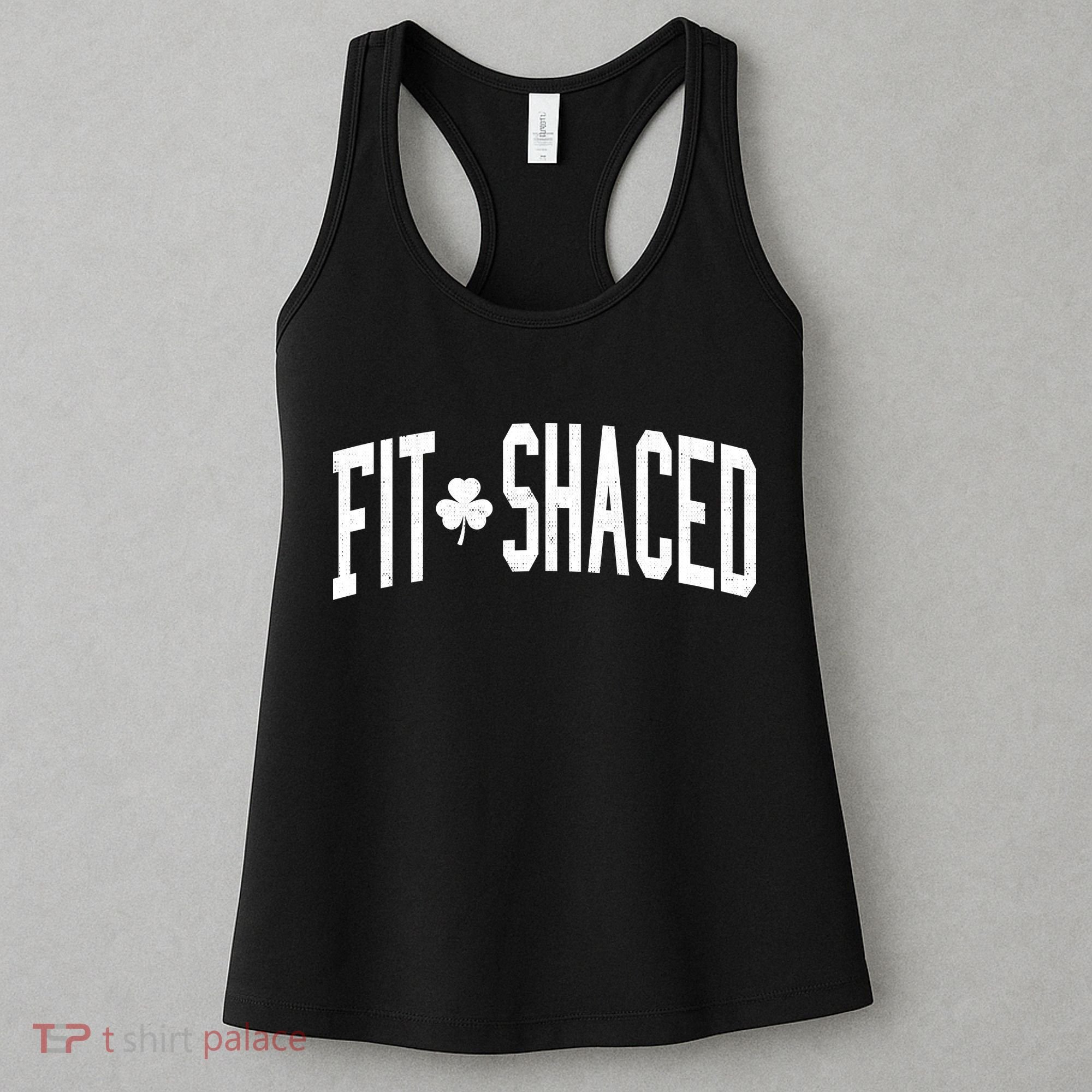 Fit Shaced St Patricks Day Drinking Party Women's Tank Top