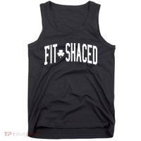 Fit Shaced St Patricks Day Drinking Party Tank Top thumb 0