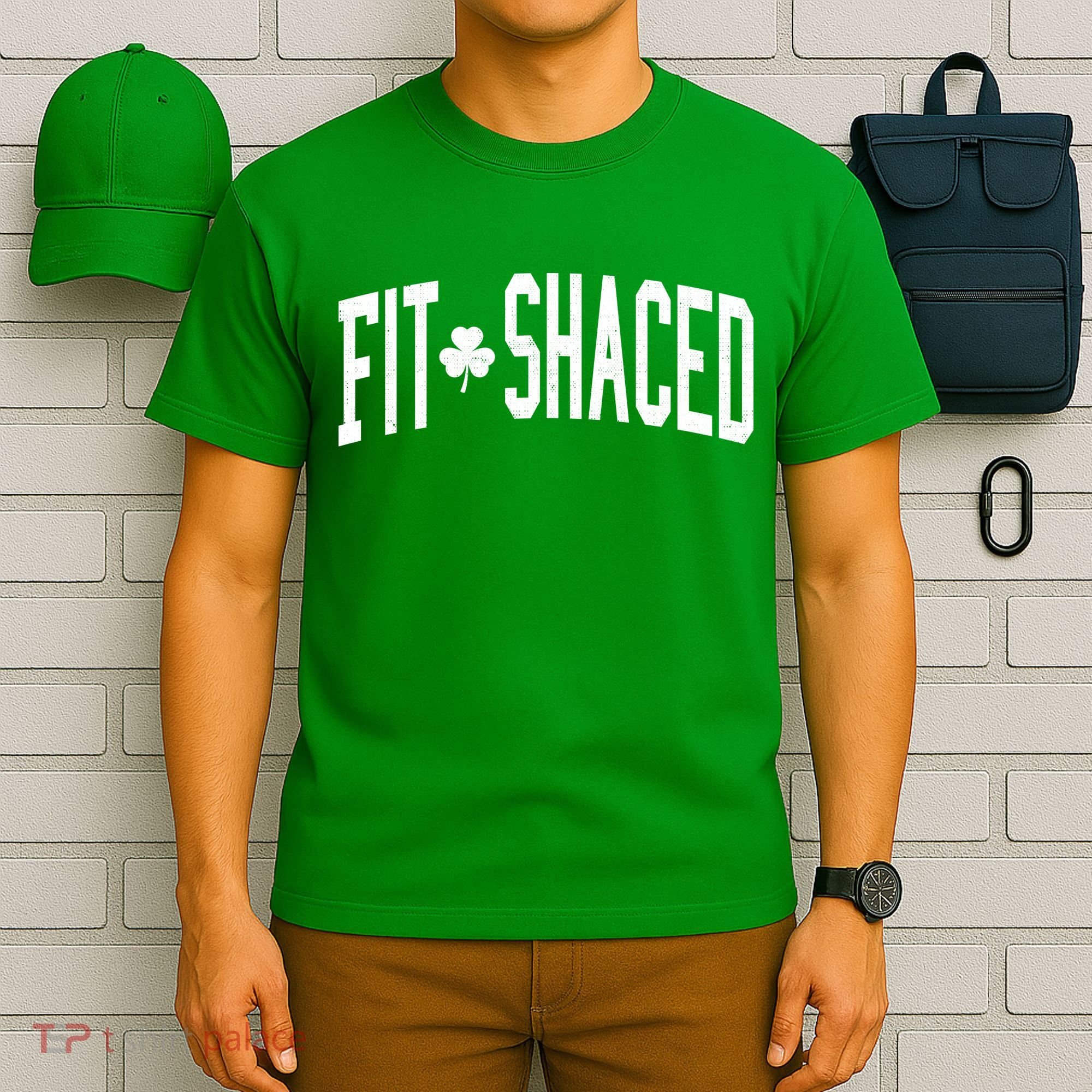 Fit Shaced St Patricks Day Drinking Party T-Shirt