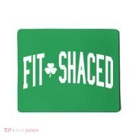 Fit Shaced St Patricks Day Drinking Party Mousepad thumb 0