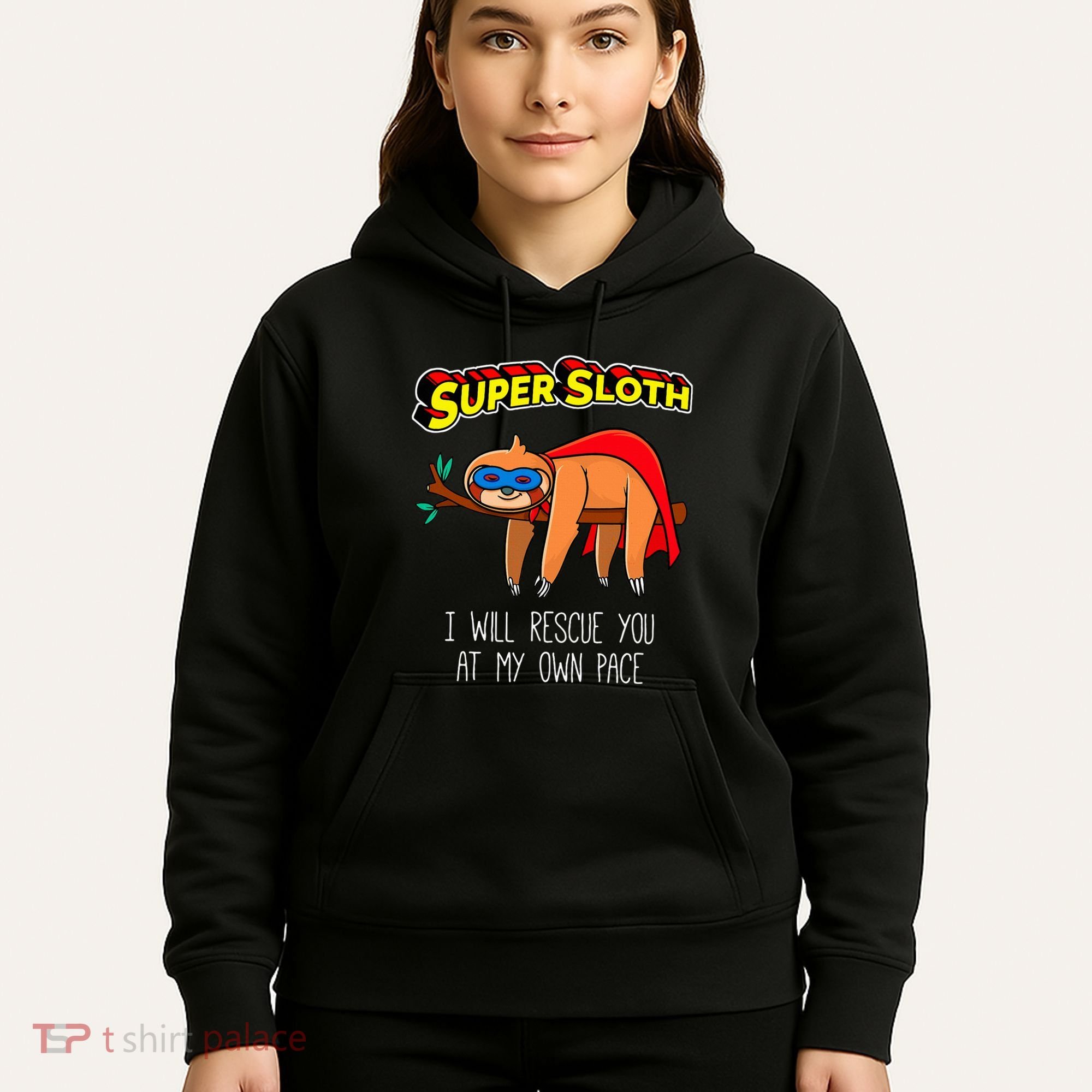 Funny Sloth Superhero Super Sloth Hero Gift Hoodie
