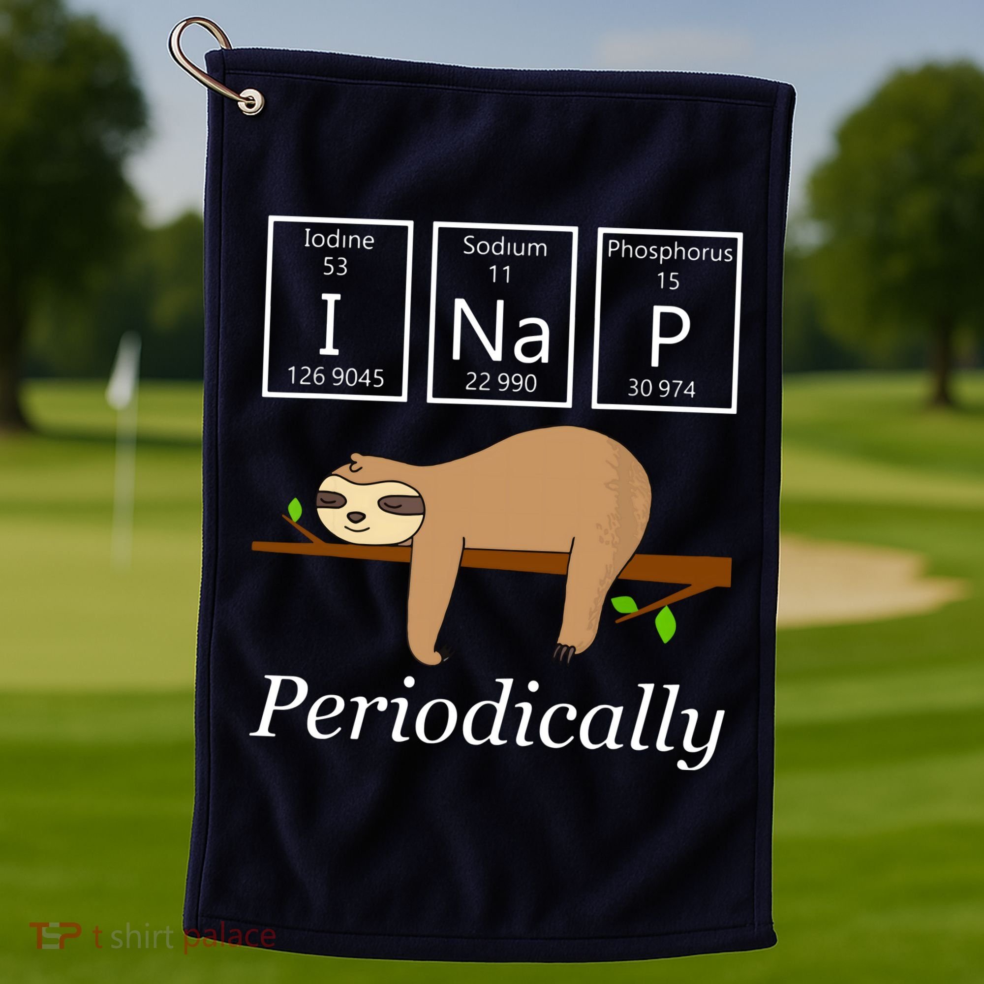 Funny Science Sloth Shirts I Nap Periodically Sloths Lovers Golf Towel