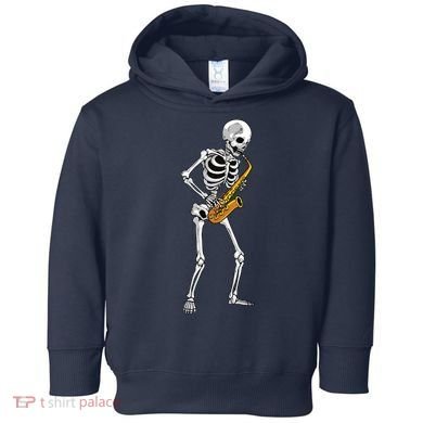 Funny Saxophone Skeleton For Men Women Saxophone Player Sax Toddler Hoodie