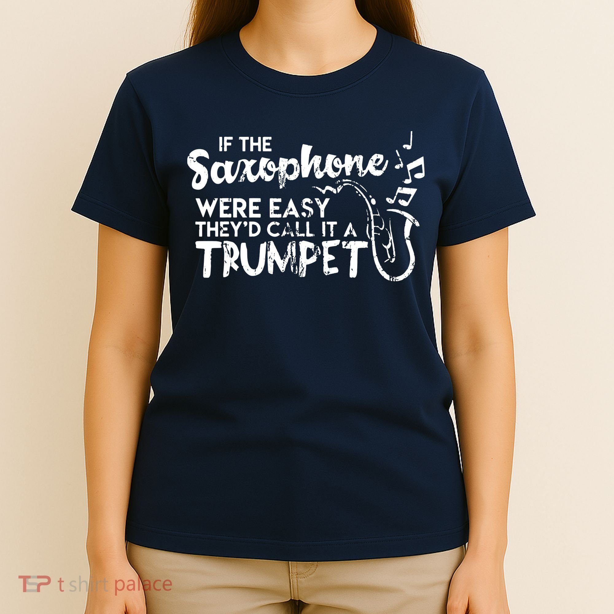 Funny Saxophone Shirts If Saxophone Was Easy Call It Trumpet T-Shirt