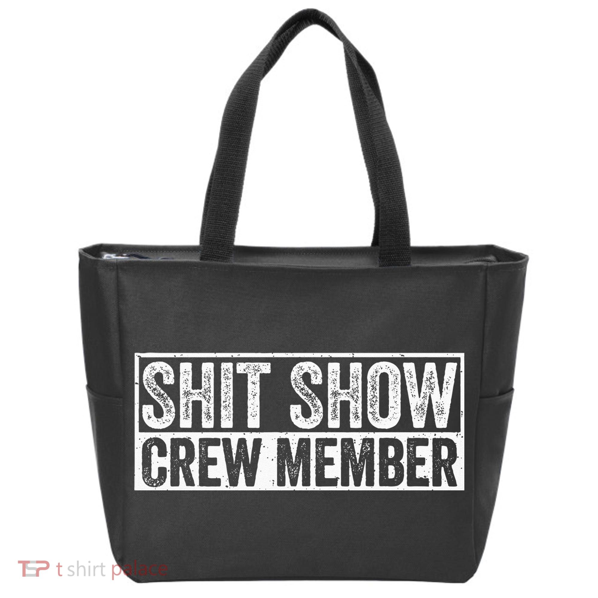 Funny Shit Show Crew Member Tote Bag