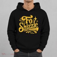 Fo Shizzle Sarcasm Funny Retro Sarcastic Fo Shizzle Humor Hoodie thumb 0