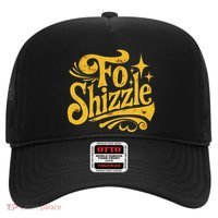 Fo Shizzle Sarcasm Funny Retro Sarcastic Fo Shizzle Humor Hat thumb 0