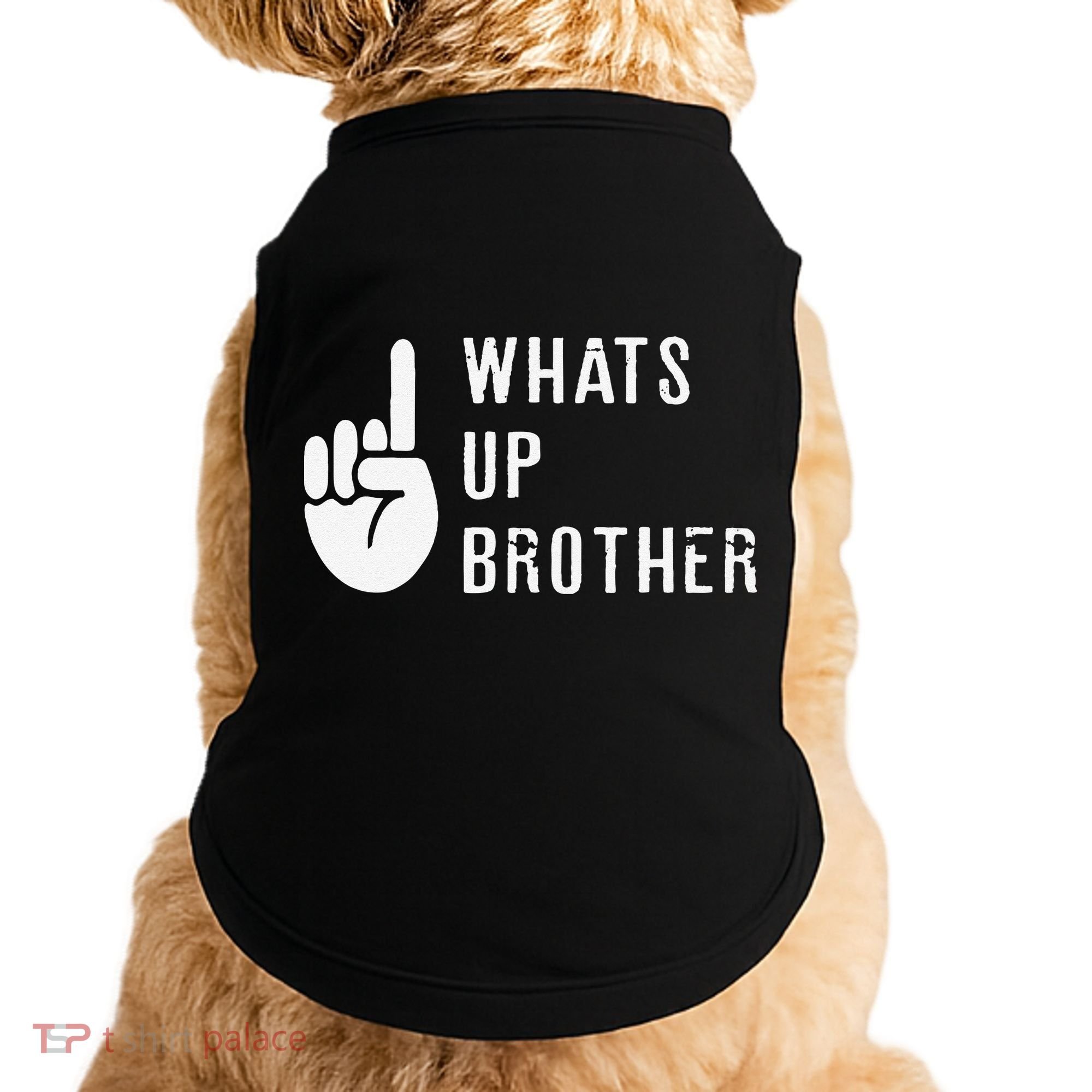 Funny Sketch Streamer Whats Up Brother Gift Doggie Tank