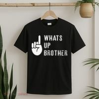 Funny Sketch Streamer Whats Up Brother Gift T-Shirt thumb 2