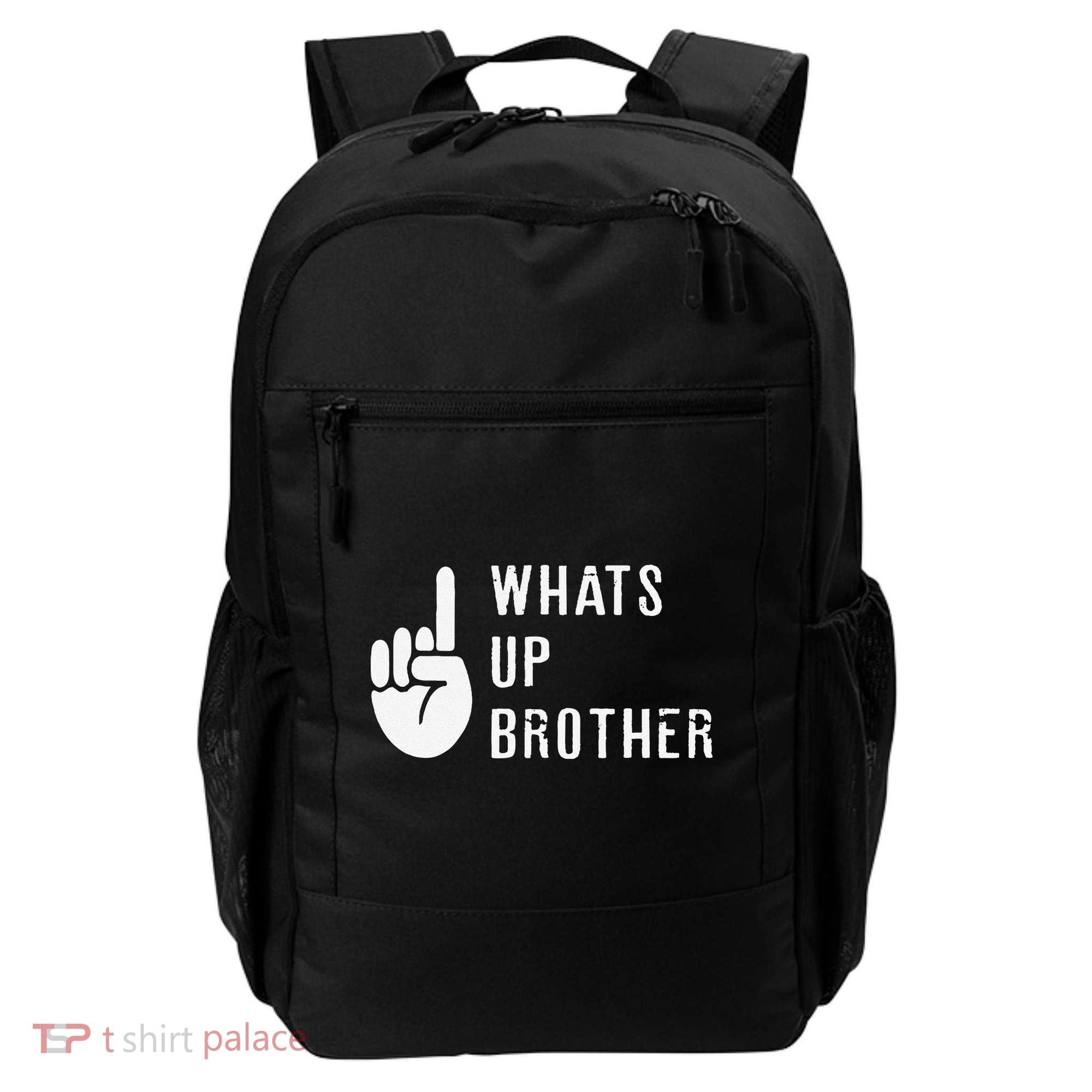Funny Sketch Streamer Whats Up Brother Gift Backpack