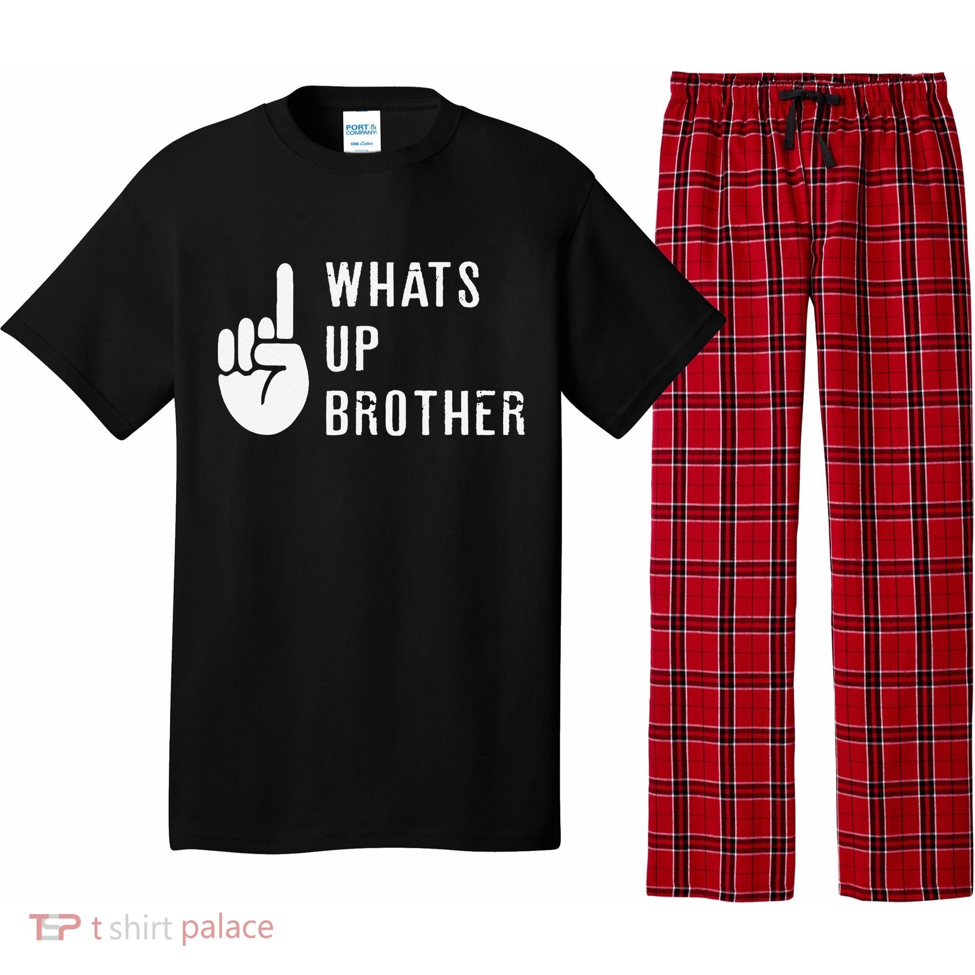 Funny Sketch Streamer Whats Up Brother Gift Pajama Set