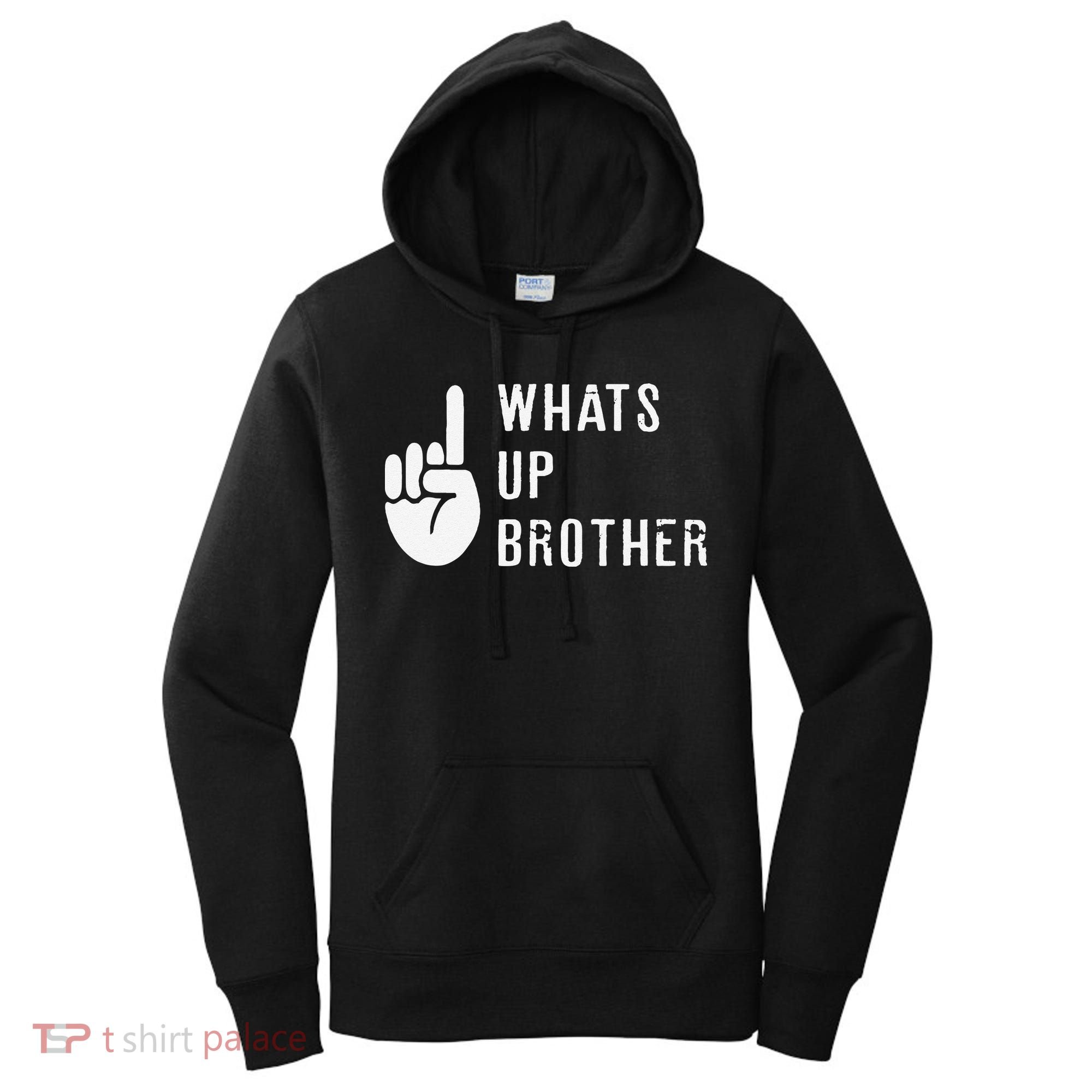 Funny Sketch Streamer Whats Up Brother Gift Women's Hoodie