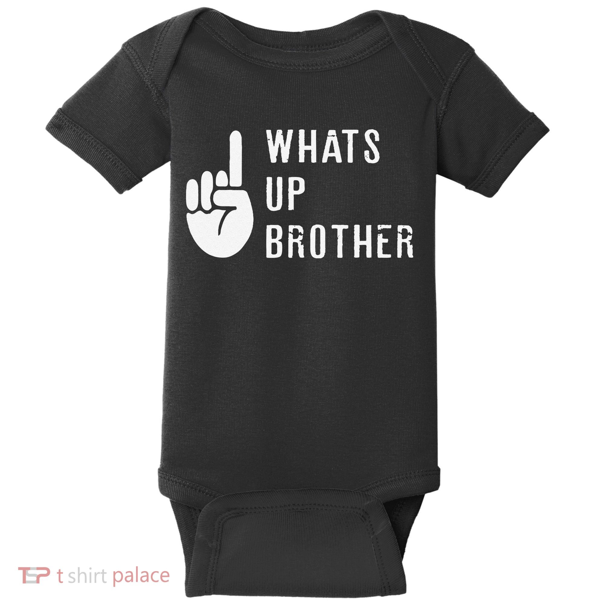 Funny Sketch Streamer Whats Up Brother Gift Baby Bodysuit