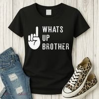 Funny Sketch Streamer Whats Up Brother Gift Women's T-Shirt thumb 3