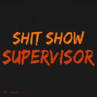 Funny Shit Show Supervisor Hilarious Vintage Mom Boss T-Shirt thumb 7