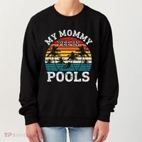 Funny Swimmer Swimming Vacation Retro Mommy Pee In Pools Women's Sweatshirt thumb 0