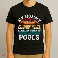 Funny Swimmer Swimming Vacation Retro Mommy Pee In Pools T-Shirt thumb 3