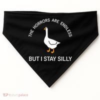 Funny Stay Silly Goose Horrors Are Endless Meme USA-Made Doggie Bandana thumb 0