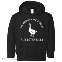 Funny Stay Silly Goose Horrors Are Endless Meme Toddler Hoodie thumb 0
