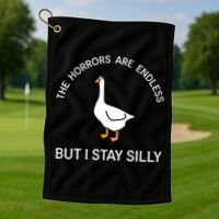 Funny Stay Silly Goose Horrors Are Endless Meme Golf Towel thumb 1