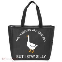 Funny Stay Silly Goose Horrors Are Endless Meme Tote Bag thumb 0