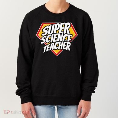 Funny Super Science Teacher Superhero Teacher Women's Sweatshirt