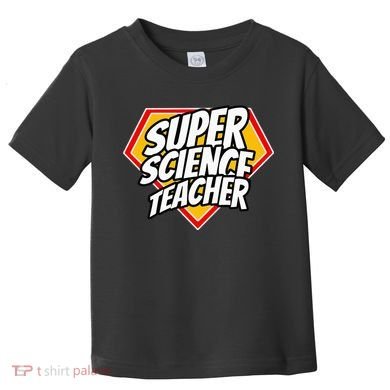 Funny Super Science Teacher Superhero Teacher Toddler T-Shirt