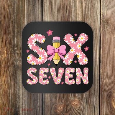 Funny Six Seven 6-7 Meme 67 Teacher  Coaster