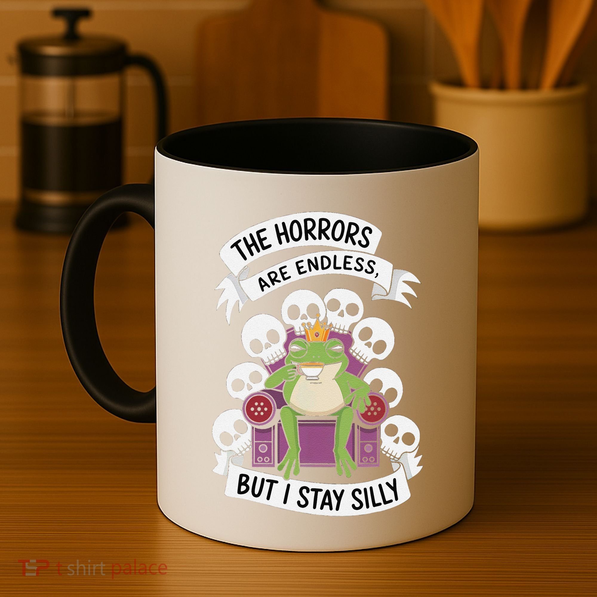 Funny Stay Silly The Horrors Are Endless Meme Remain Silly Coffee Mug