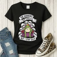 Funny Stay Silly The Horrors Are Endless Meme Remain Silly Women's T-Shirt thumb 3