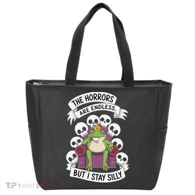 Funny Stay Silly The Horrors Are Endless Meme Remain Silly Tote Bag