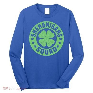 Funny Shenanigans Squad Happy St. Patrick's Day Outfit Long Sleeve Shirt