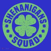 Funny Shenanigans Squad Happy St. Patrick's Day Outfit Button thumb 1