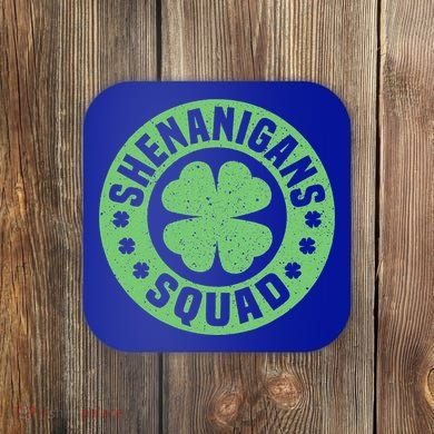Funny Shenanigans Squad Happy St. Patrick's Day Outfit Coaster