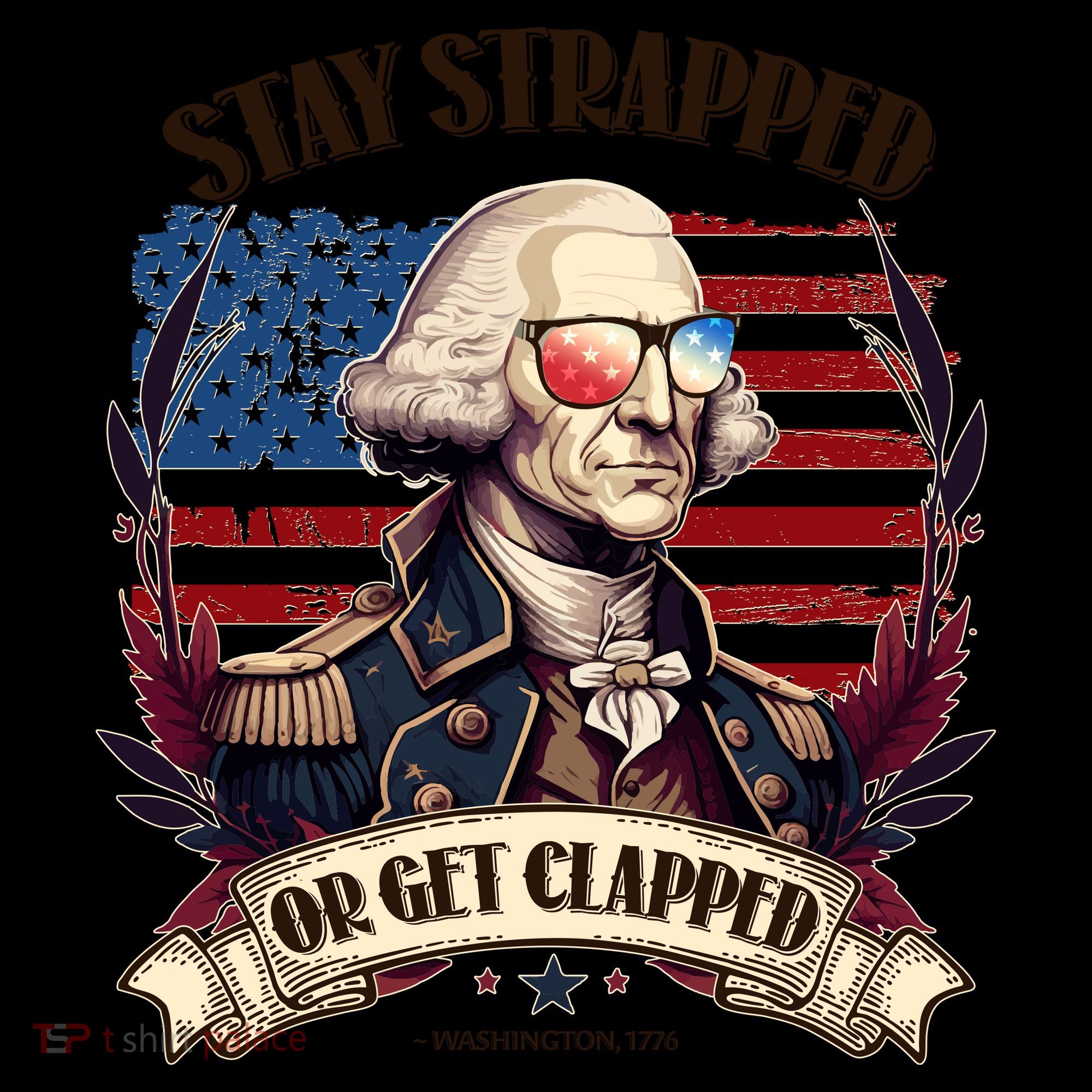 Funny Stay Strapped Or Get Clapped George Washington 1776 Coffee Mug
