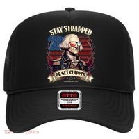 Funny Stay Strapped Or Get Clapped George Washington 1776 Hat thumb 0