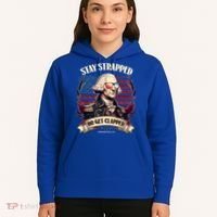 Funny Stay Strapped Or Get Clapped George Washington 1776 Hoodie thumb 5