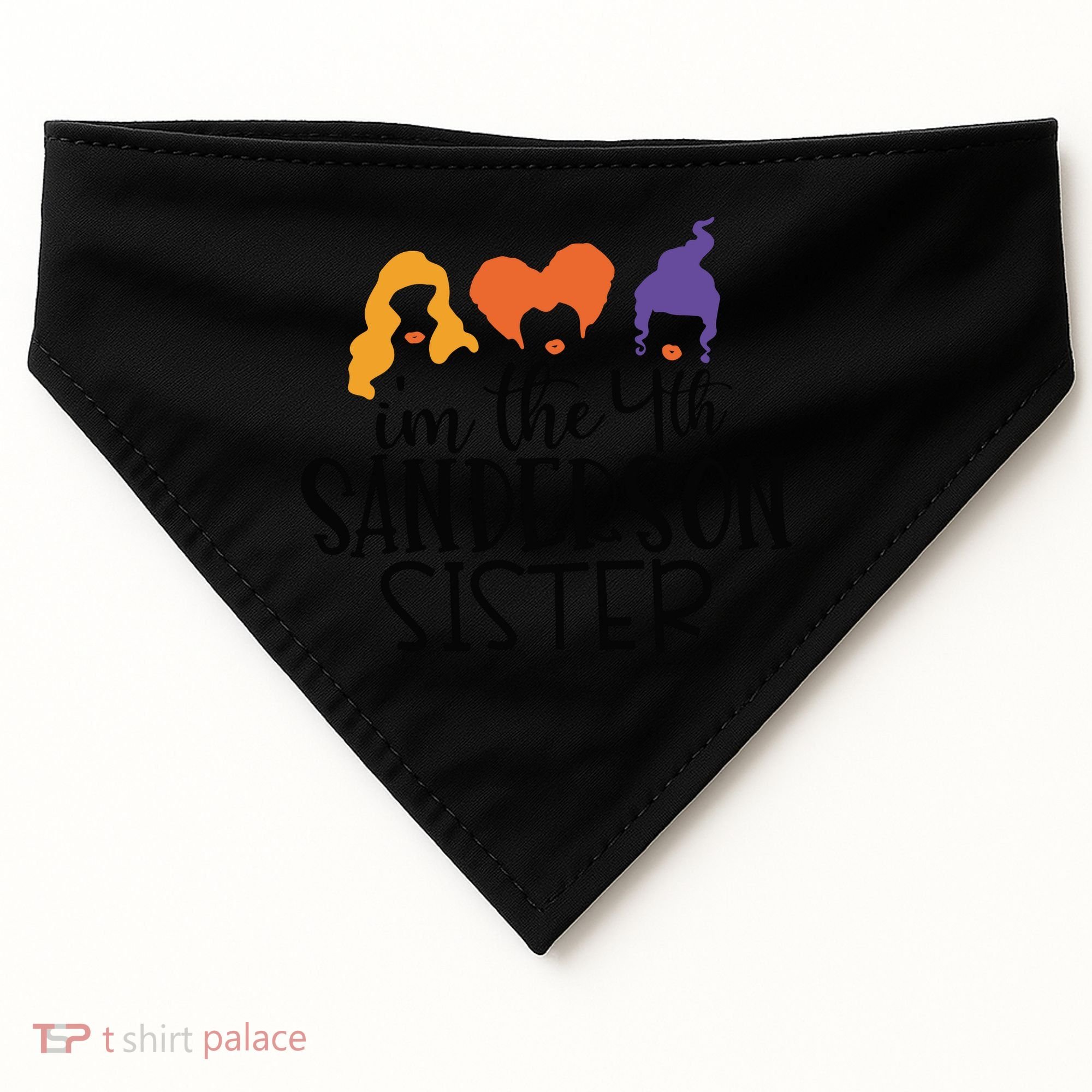 Fourth Sanderson Sister, 4th Sanderson Sisters, Hocus Pocus, I'm The Fourth Sand USA-Made Doggie Bandana