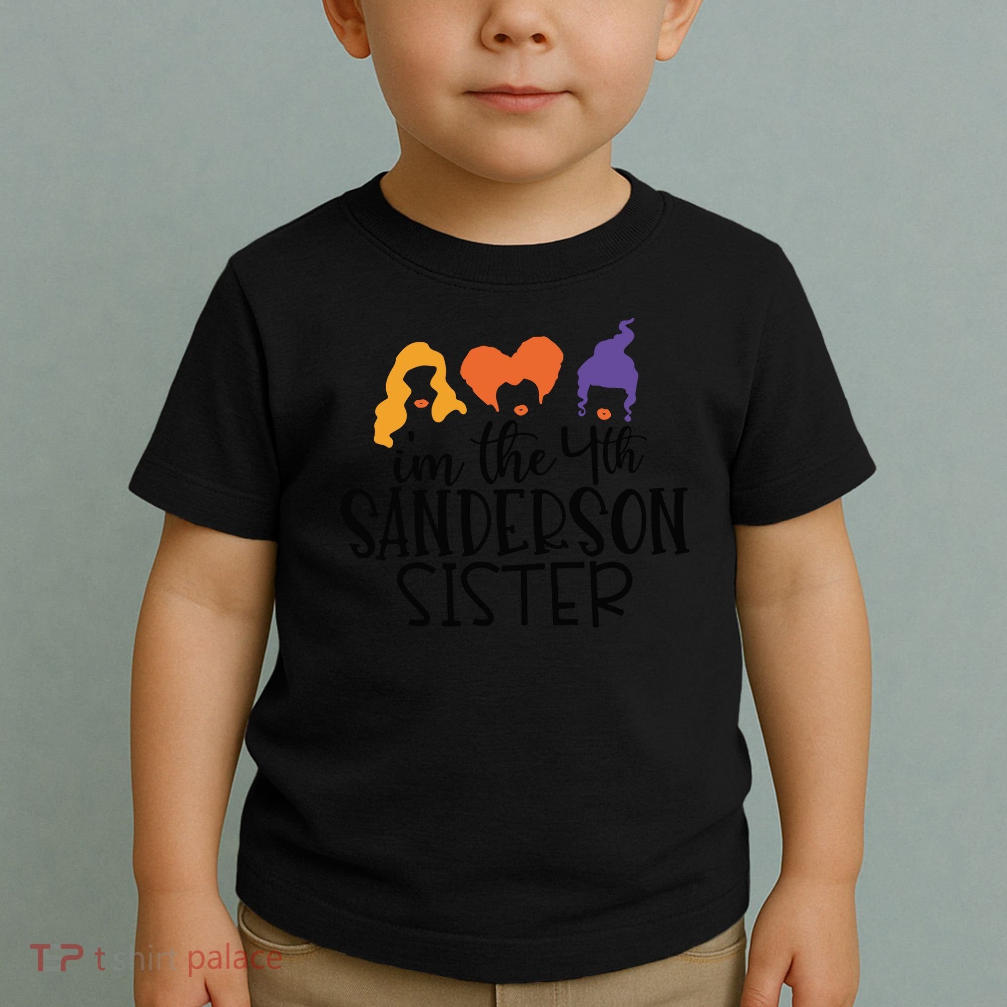 Fourth Sanderson Sister, 4th Sanderson Sisters, Hocus Pocus, I'm The Fourth Sand Toddler T-Shirt