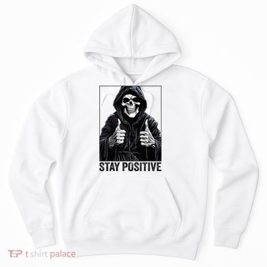 Funny Skull Stay Positive Skeleton Halloween Motivational Hoodie