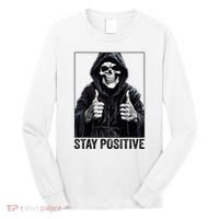 Funny Skull Stay Positive Skeleton Halloween Motivational Long Sleeve Shirt thumb 0