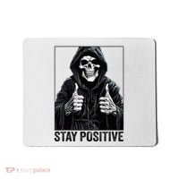 Funny Skull Stay Positive Skeleton Halloween Motivational Mousepad thumb 0