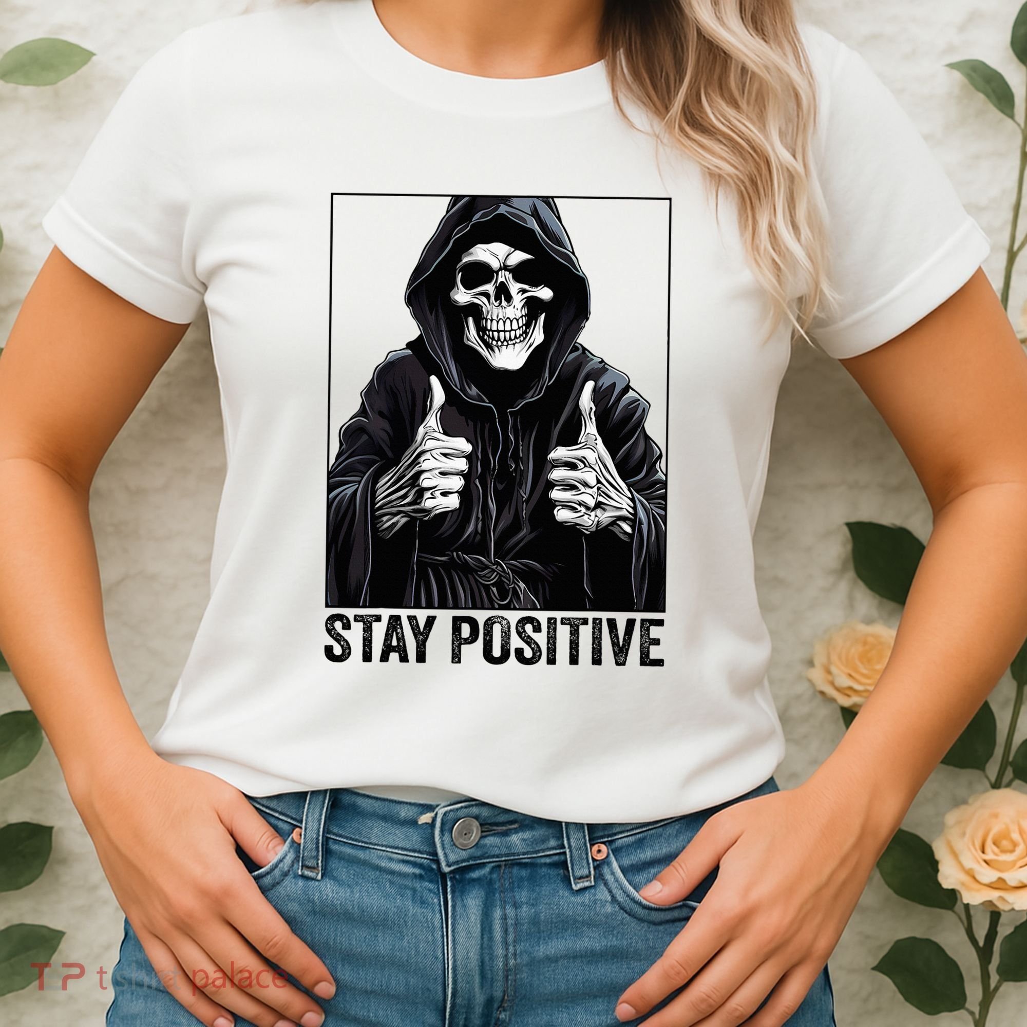 Funny Skull Stay Positive Skeleton Halloween Motivational Women's T-Shirt
