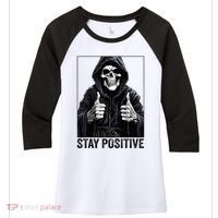 Funny Skull Stay Positive Skeleton Halloween Motivational Women's Tri-Blend 3/4-Sleeve Raglan Shirt thumb 0