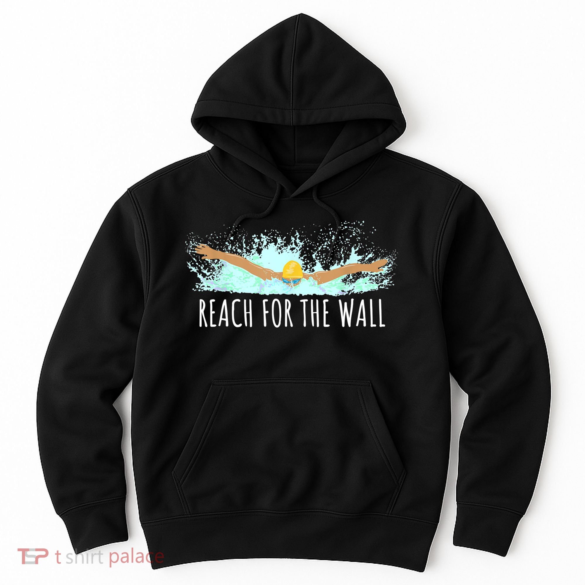 Funny Swimming Swim Team Gift Swimmer Quote Saying TShirt Hoodie