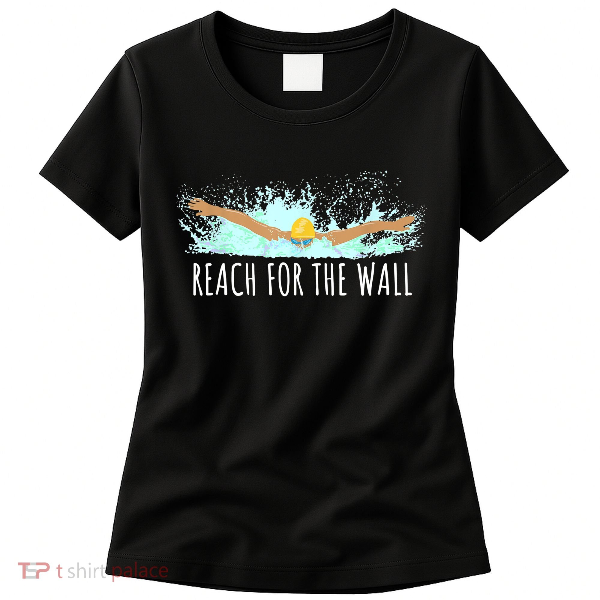 Funny Swimming Swim Team Gift Swimmer Quote Saying TShirt Women's T-Shirt