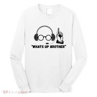 Funny Sketch Streamer Whats Up Brother Long Sleeve Shirt thumb 0