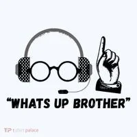Funny Sketch Streamer Whats Up Brother Button thumb 1