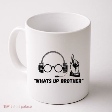 Funny Sketch Streamer Whats Up Brother Coffee Mug