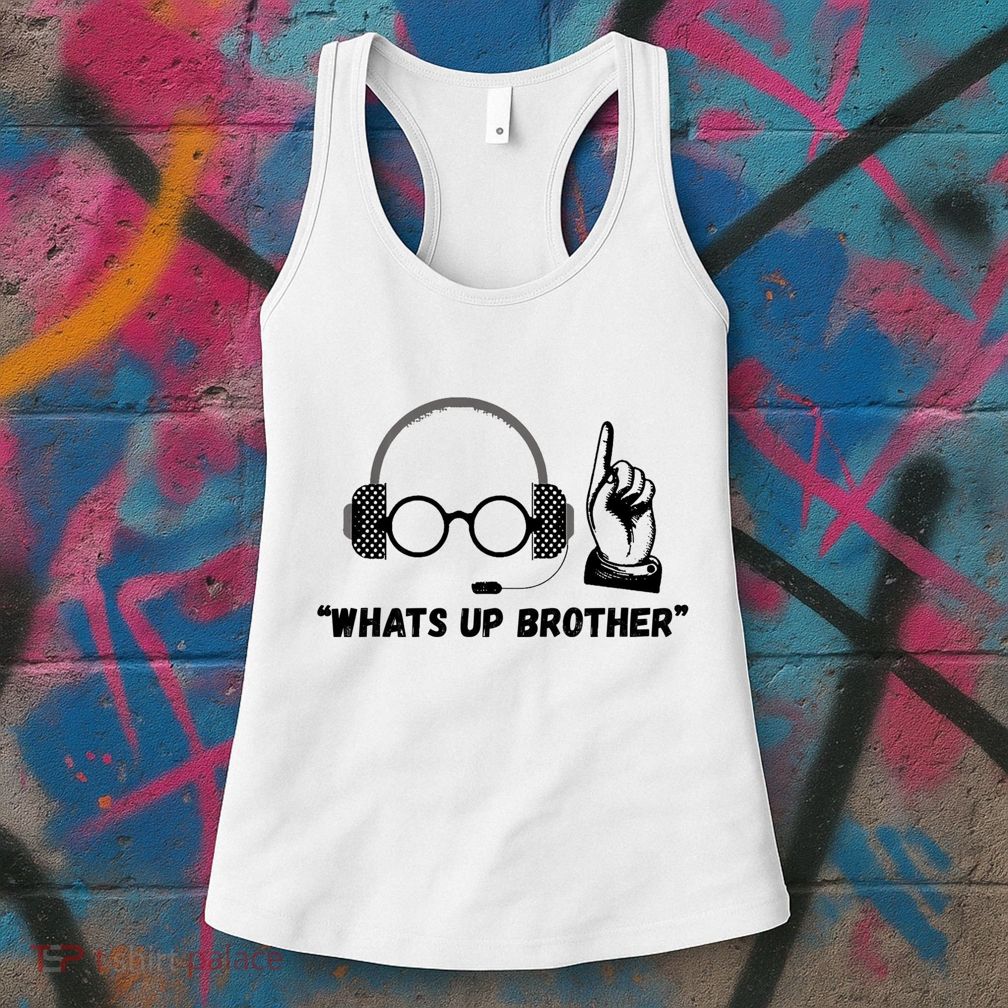 Funny Sketch Streamer Whats Up Brother Women's Tank Top